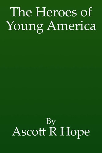 The Heroes of Young America