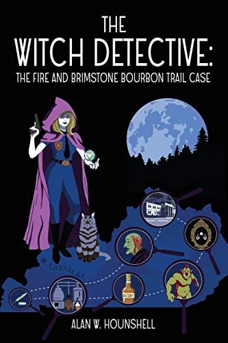 The Witch Detective The Fire And Brimstone Bourbon Trail Case