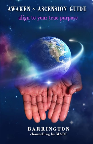 Awaken ~ Ascension Guide Align to Your True Purpose