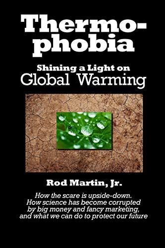 Thermophobia Shining a Light on Global Warming