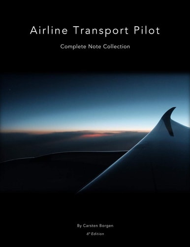 Airline Transport Pilot Complete Note Collection