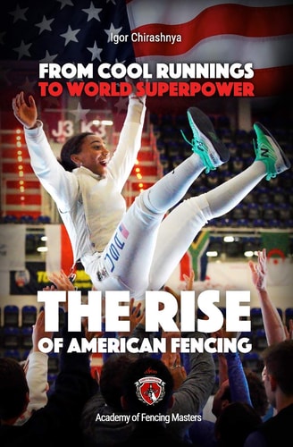 From Cool Runnings to World Superpower The Rise of American Fencing