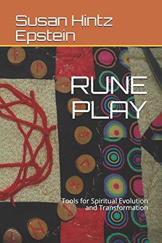Rune Play Tools for Spiritual Evolution and Transformation