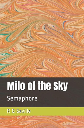 Milo of the Sky Semaphore