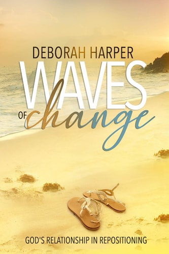 Waves Of Change Relationship With God Through Re-positioning