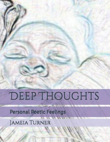 Deep Thoughts Personal Poetic Feelings