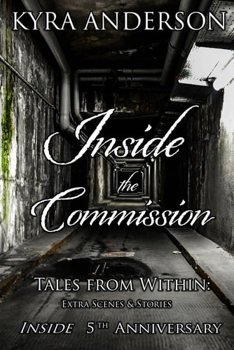 Inside the Commission Tales from Within: Extra Scenes & Stories