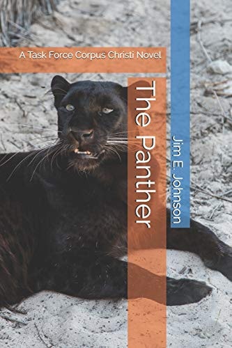 The Panther A Task Force Corpus Christi Novel