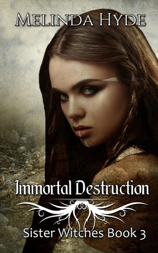 Immortal Destruction Sister Witches