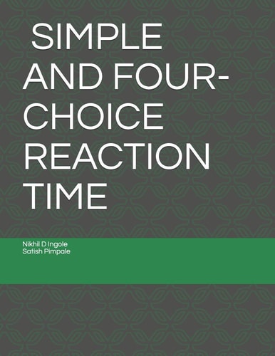 Simple and Four-Choice Reaction Time