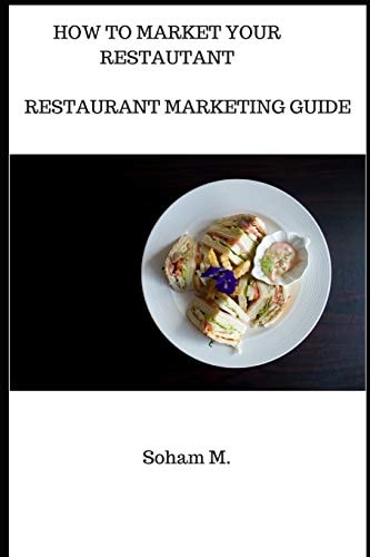 Restaurant Marketing Guide How To Market Your Restaurant