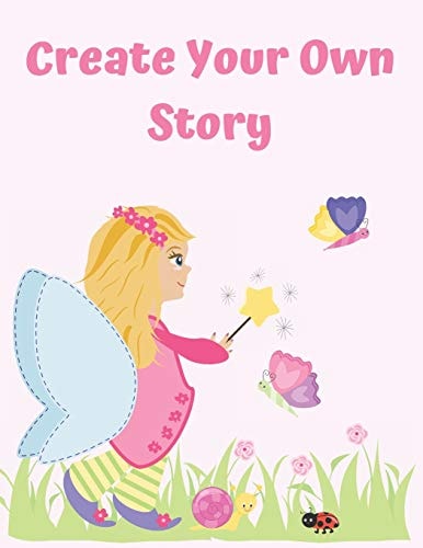 Create Your Own Story For Girls - Writing And Drawing Story Paper Book