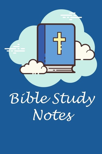 Bible Study Notes Bible Study Workbook for Notetaking