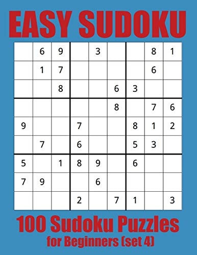 Easy Sudoku 100 Sudoku Puzzles for Beginners (set 4)