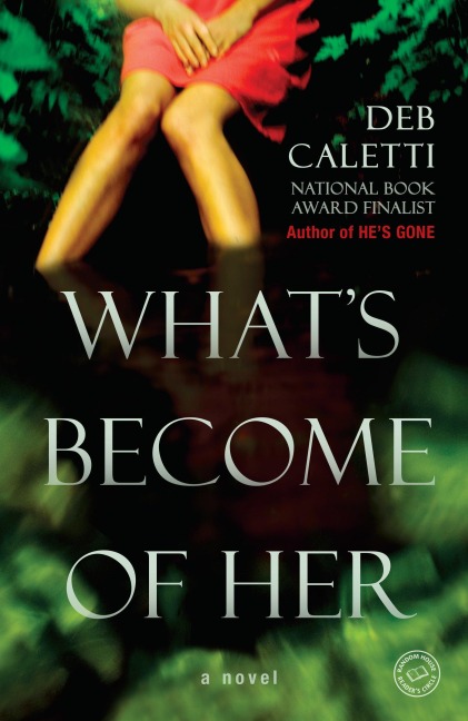 Whats Become of Her: A Novel