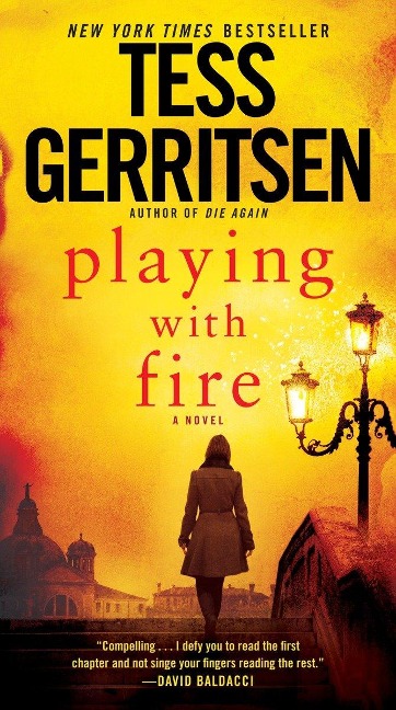 Playing with Fire: Playing with Fire: A Novel