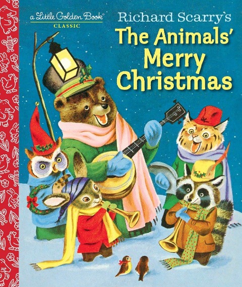 Richard Scarrys The Animals Merry Christmas