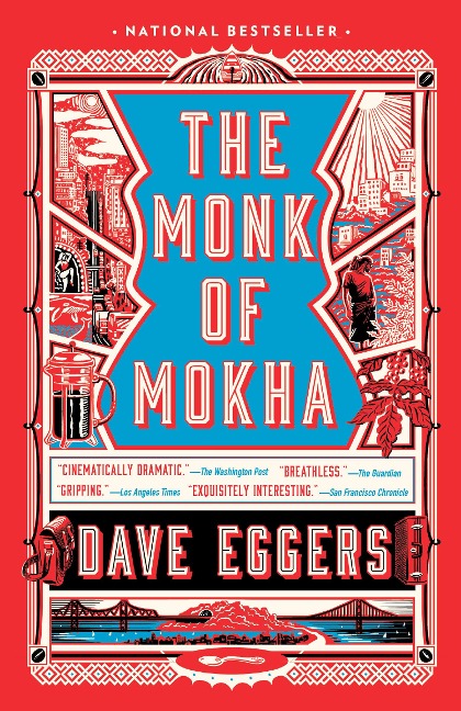 The Monk of Mokha: A Novel