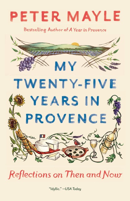 My Twenty-five Years in Provence: Reflections on Then and Now