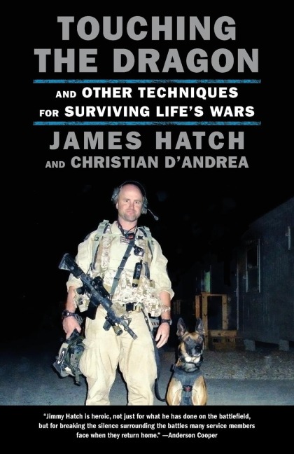 Touching the Dragon: And Other Techniques for Surviving Lifes Wars