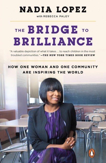 The Bridge to Brilliance: How One Woman and One Community Are Inspiring the World