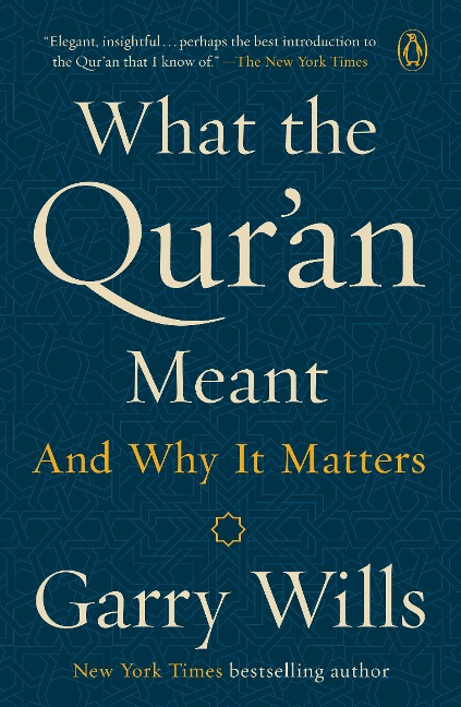 What the Quran Meant: And why it matters