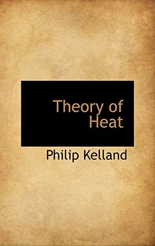 Theory of Heat