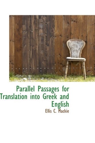Parallel Passages for Translation into Greek and English