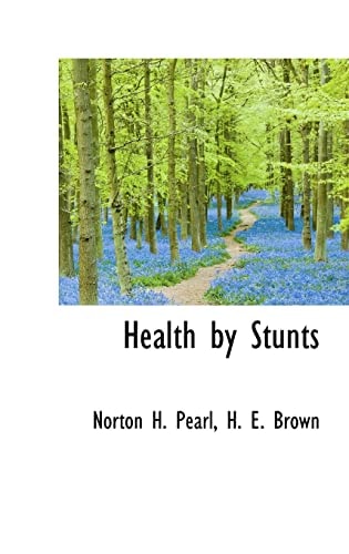 Health by Stunts
