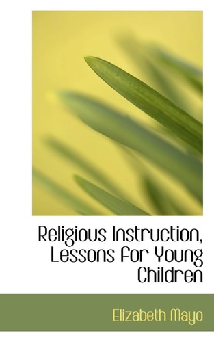 Religious Instruction, Lessons for Young Children