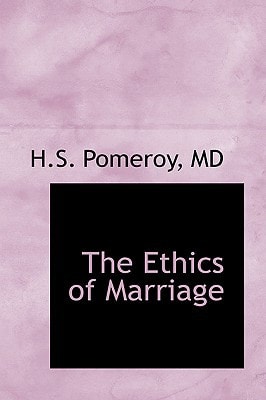 The Ethics of Marriage