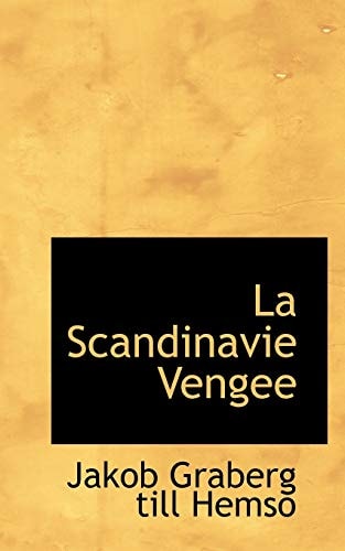 La Scandinavie Vengee
