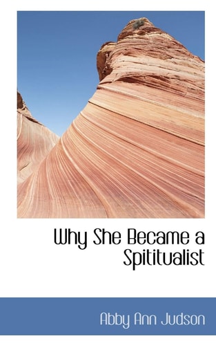 Why She Became a Spititualist