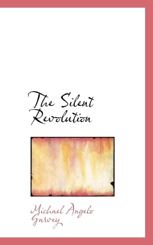 The Silent Revolution