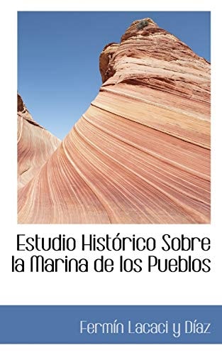 Estudio Histórico Sobre la Marina de los Pueblos
