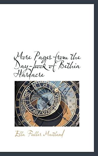 More Pages from the Day-book of Bethia Hardacre