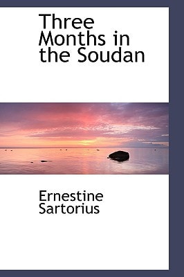 Three Months in the Soudan