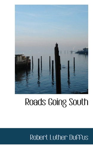 Roads Going South