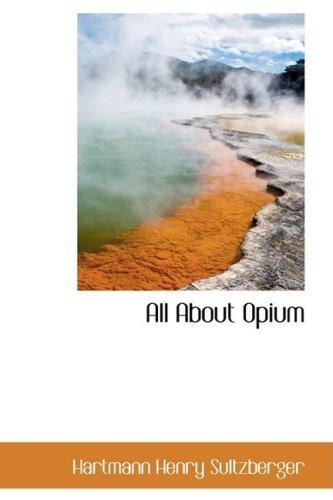 All About Opium