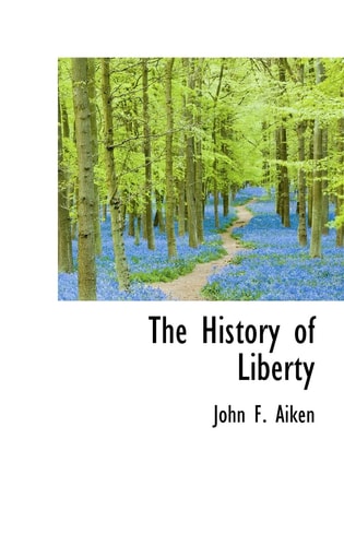 The History of Liberty