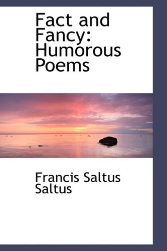 Fact and Fancy: Humorous Poems