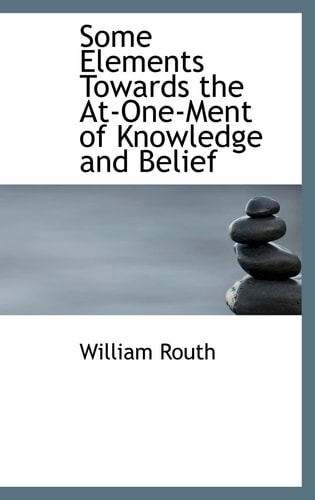 Some Elements Towards the At-One-Ment of Knowledge and Belief