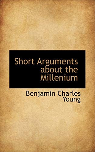 Short Arguments about the Millenium