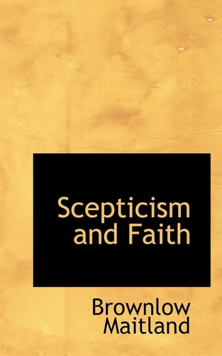 Scepticism and Faith