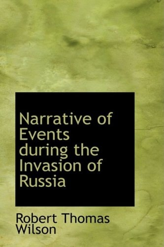 Narrative of Events during the Invasion of Russia