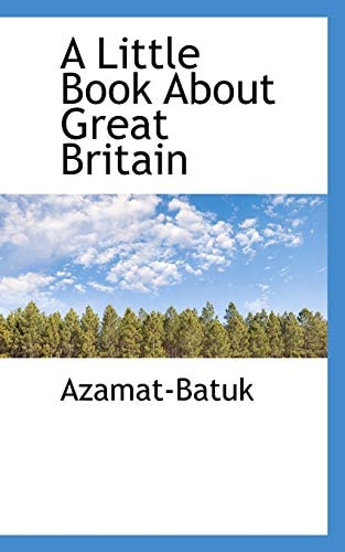 A Little Book About Great Britain