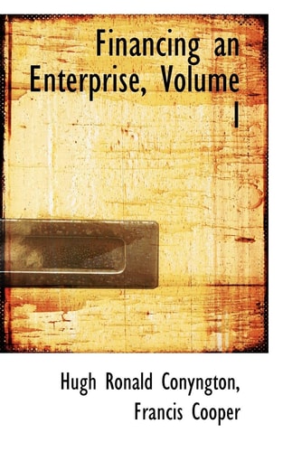 Financing an Enterprise, Volume I