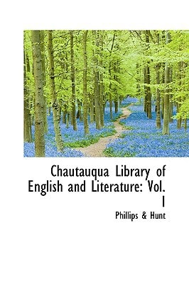 Chautauqua Library of English and Literature: Vol. I