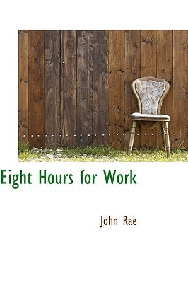 Eight Hours for Work