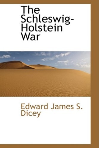The Schleswig-Holstein War